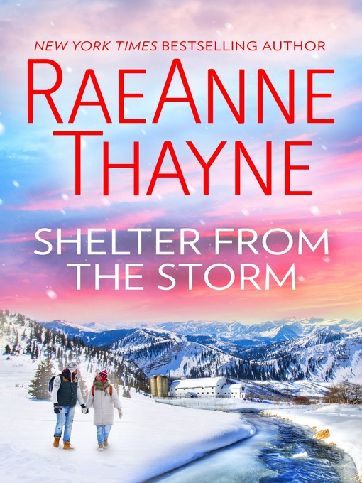 Title details for Shelter from the Storm by RaeAnne Thayne - Available